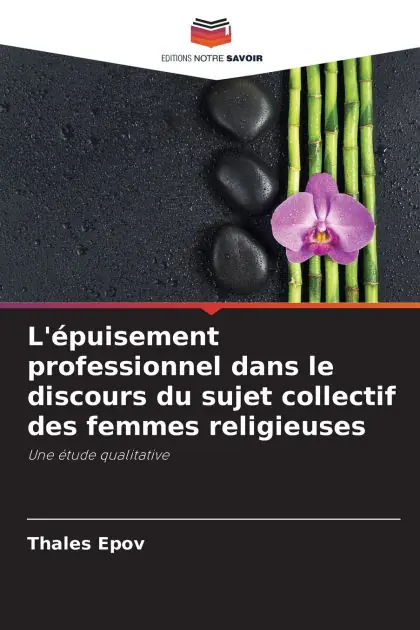 Free Shipping L'�puisement professionnel dans le discours du sujet collectif des femmes religieuses