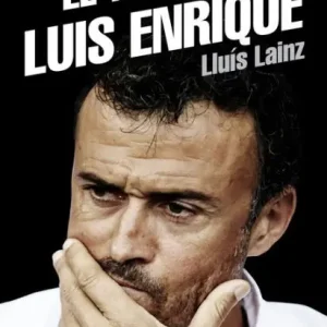 Today Only El método Luis Enrique