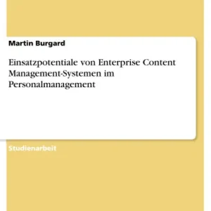 Einsatzpotentiale von Enterprise Content Management-Systemen im Personalmanagement Express Delivery