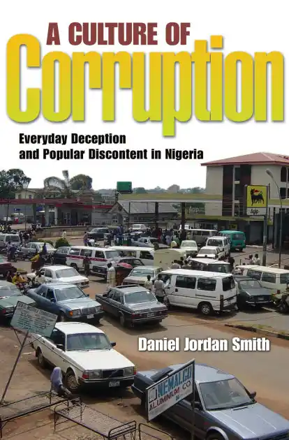 A Culture of Corruption: Everyday Deception and Popular Discontent in Nigeria Fan Favorite