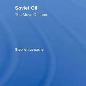 Soviet Oil: The Move Offshore Grab Now