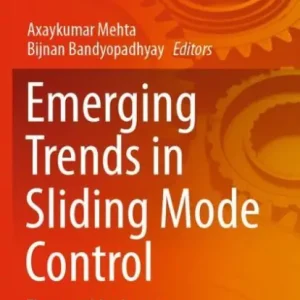 Cheap Emerging Trends in Sliding Mode Control: Theory and Application
