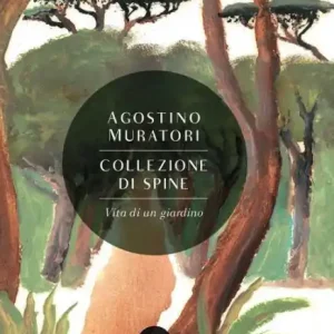 Collezione di spine: Vita di un giardino Instant Buy