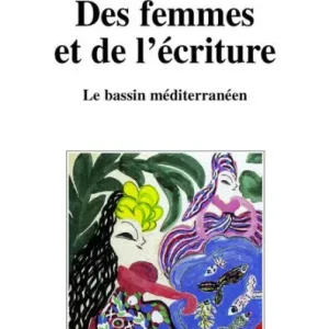 Seasonal Sale Des femmes et de l'écriture - Le bassin méditerranéen