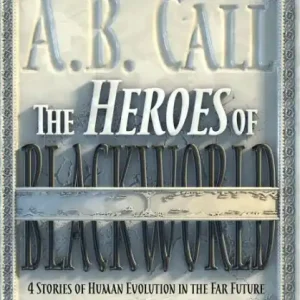 The Heroes of Blackworld Clearance