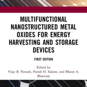 Multifunctional Nanostructured Metal Oxides for Energy Harvesting and Storage Devices Free Returns