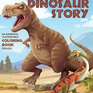Limited Offer Color My Own Dinosaur Story: An Immersive, Customizable Coloring Book for Kids (That Rhymes!)