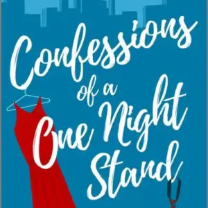 Handmade Confessions of a One Night Stand