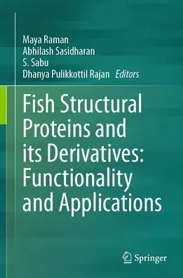 Hassle-Free Returns Fish Structural Proteins and its Derivatives: Functionality and Applications