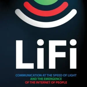 Special Discount LiFi: Communication at the speed of light and the emergence of the Internet of people