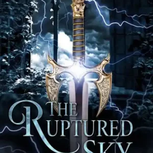 The Ruptured Sky: Gardens of War & Wasteland Book I Clearance