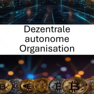 Dezentrale autonome Organisation: Die Zukunft der digitalen Governance und kollektiven Entscheidungsfindung While Supplies Last