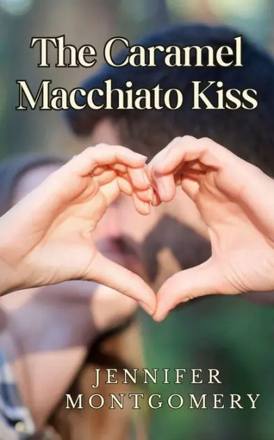 Premium The Caramel Macchiato Kiss (The Coffee Shop Romances, #1)