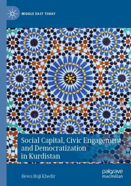 Today Only Social Capital, Civic Engagement and Democratization in Kurdistan