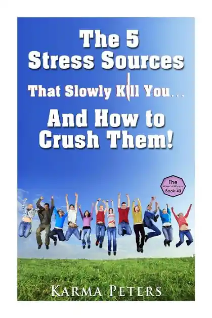 The 5 Stress Sources That Slowly Kill You?And How to Crush Them! Cheap