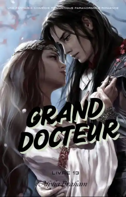 Hassle-Free Returns Grand Docteur:Une fantaisie Comédie Romantique Paranormale Romance (livre 13)