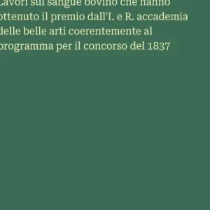 Limited Offer Lavori sul sangue bovino che hanno ottenuto il premio dall'I. e R. accademia delle belle arti coerentemente al programma per il concorso del 1837