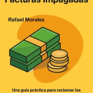 Cómo cobrar facturas impagadas Exclusive