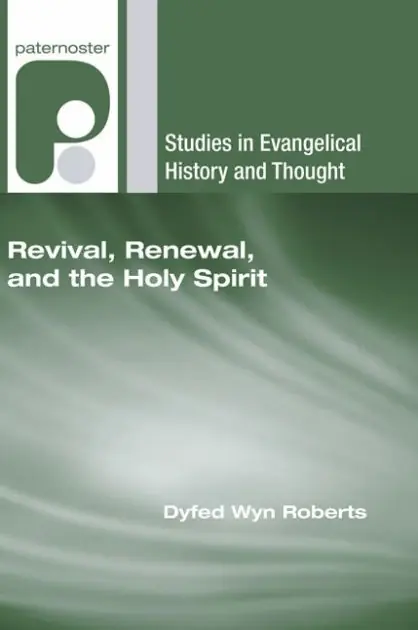 Revival, Renewal, and the Holy Spirit Buy Direct