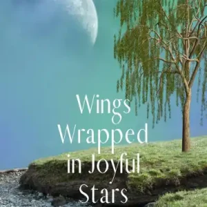 Wings Wrapped in Joyful Stars Latest