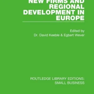 New Firms and Regional Development in Europe New Arrival
