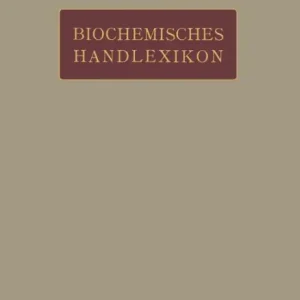 Biochemisches Handlexikon: VI. Band Farbstoffe der Pflanzen- und der Tierwelt Top Pick