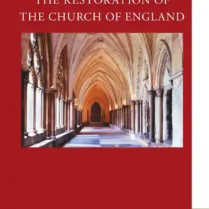 Herbert Thorndike and the Restoration of the Church of England Special Offer