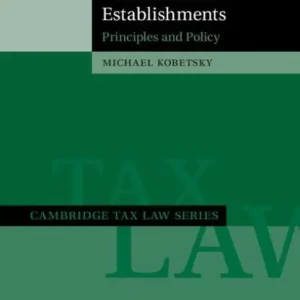 International Taxation of Permanent Establishments: Principles and Policy Trusted Brand