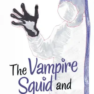 The Vampire Squid and Other Stories Top Rated