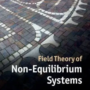 Field Theory of Non-Equilibrium Systems Factory Price