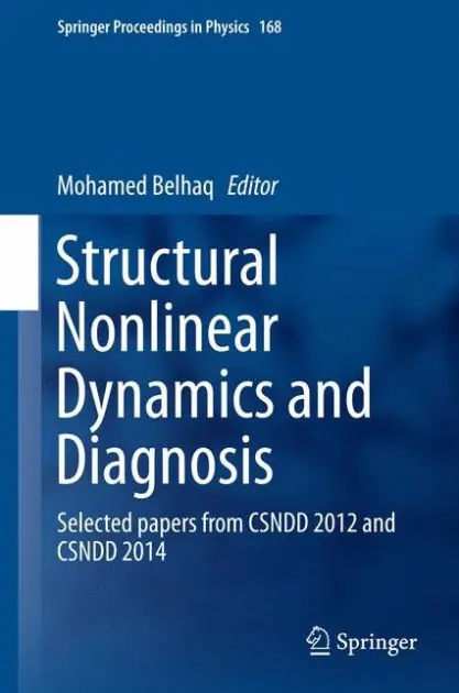 Sale Structural Nonlinear Dynamics and Diagnosis: Selected papers from CSNDD 2012 and CSNDD 2014