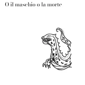 Must Have O il maschio o la morte
