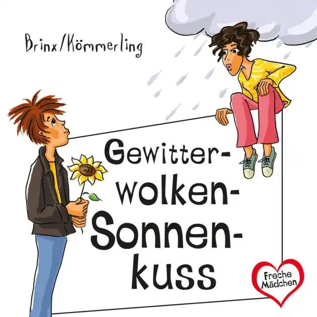Genuine Freche Mädchen: Gewitterwolken-Sonnenkuss