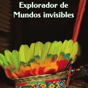 Genuine Explorador de Mundos Invisibles (ApaShanko, #1)