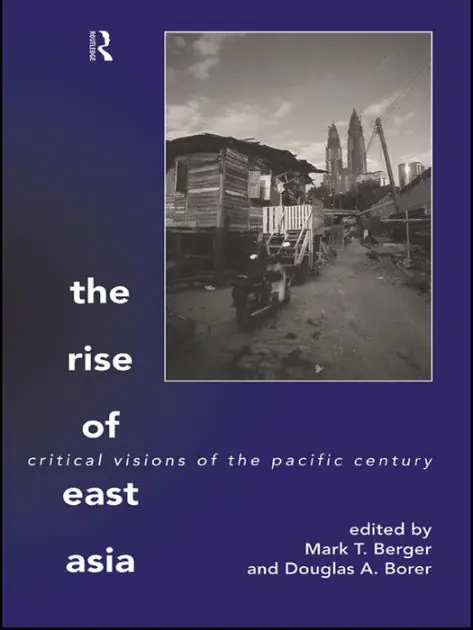 Affordable The Rise of East Asia: Critical Visions of the Pacific Century