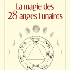 Hot Picks La magie des 28 anges lunaires
