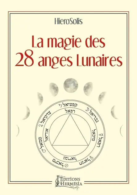 Hot Picks La magie des 28 anges lunaires