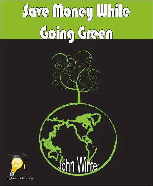 Save Money While Going Green Hot Picks