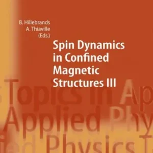 Spin Dynamics in Confined Magnetic Structures III Fresh Stock