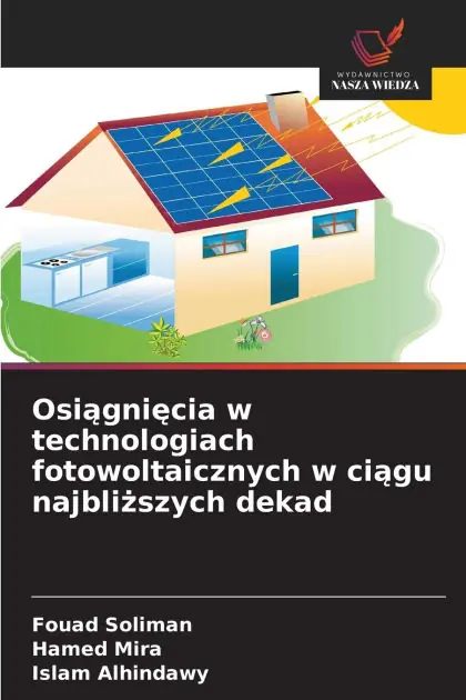 Osiągnięcia w technologiach fotowoltaicznych w ciągu najbliższych dekad Shop Now