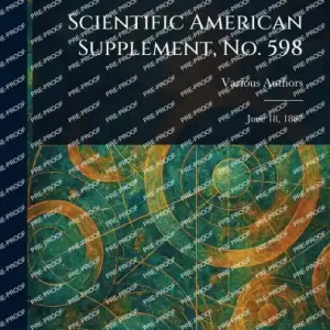 Scientific American Supplement, No. 598 Bulk Order
