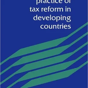 The Theory and Practice of Tax Reform in Developing Countries Same Day Shipping
