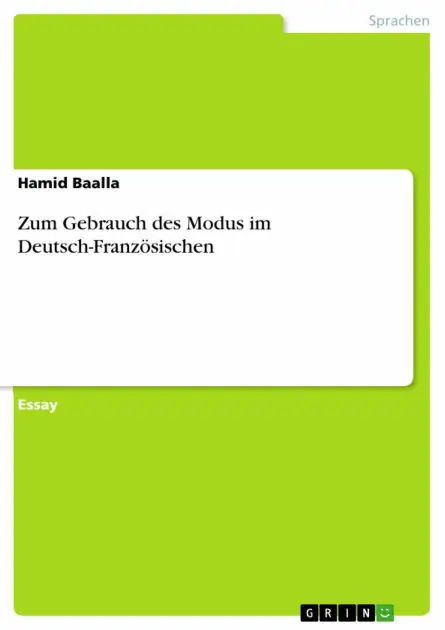 Zum Gebrauch des Modus im Deutsch-Französischen Don’t Miss Out