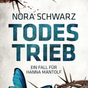 Discount Todestrieb: Kriminalroman - Ein Fall f r Hannah Mantolf, die Mannheimer Kommissarin im Visier eines Serienkillers