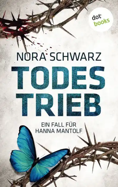 Discount Todestrieb: Kriminalroman - Ein Fall f r Hannah Mantolf, die Mannheimer Kommissarin im Visier eines Serienkillers