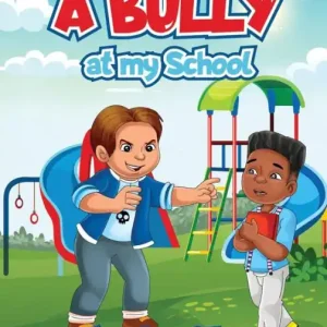 Time-Limited A Bully at my School