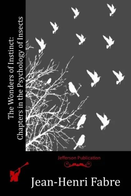 In Demand The Wonders of Instinct: Chapters in the Psychology of Insects