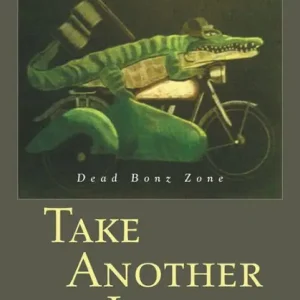 Get Yours Take Another Lap: Dead Bonz Zone