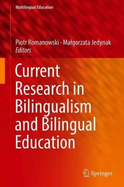 Mega Sale Current Research in Bilingualism and Bilingual Education