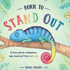 Secure Checkout Born To Stand Out: A story about a chameleon who finds his true colours